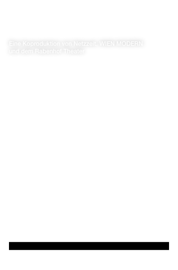 Coming Event:


Manuela Kerer & Arturo Fuentes: Whatever Works 
Eine Koproduktion von Netzzeit, WIEN MODERN 
und dem Rabenhof Theater
Satirische Oper - Uraufführung
Theater Rabenhof
07.11.2015 (Premiere)
08.11.2015
12.11.2015

http://www.rabenhoftheater.com/saison-2015-16/premieren/whatever-works/


W.A.Mozart: Die Zauberflöte (1.Dame)
Bühne Baden bei Wien
12.12.2015 (Premiere)
18.12.2015
20.12.2015
26.12.2015
31.12.2015
02.01.2016
08.01.2016
09.01.2016
16.01.2016
17.01.2016
28.01.2016
07.02.2016

